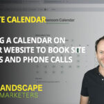 Calendar on your Website to Book Site Visits and Phone Calls